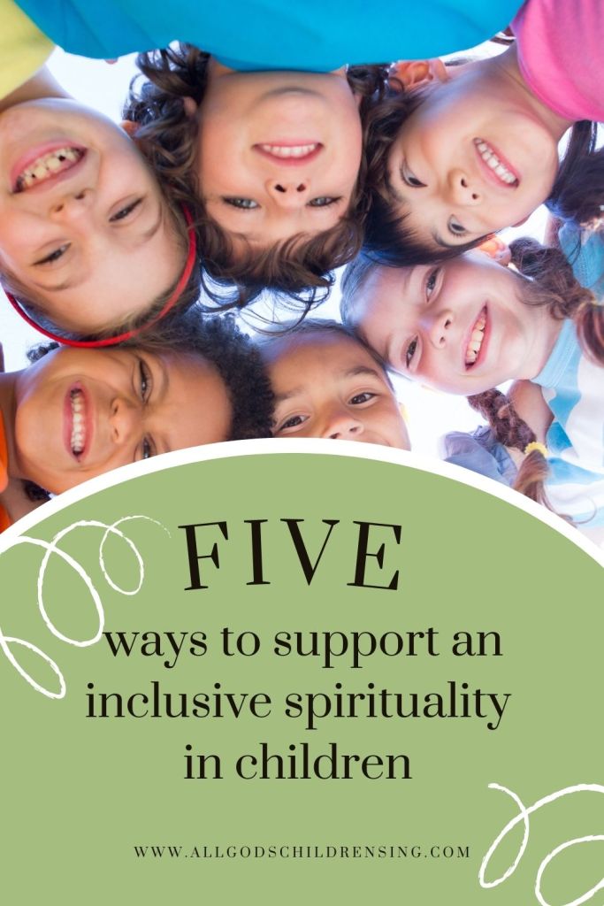 Children circle up and look down at the camera. Underneath, the caption reads: "Five ways to support an inclusive spirituality in children."